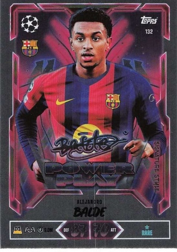132 Alejandro Balde (FC Barcelona) - Power Play Signature Style  ★ Rare (MACL2627)