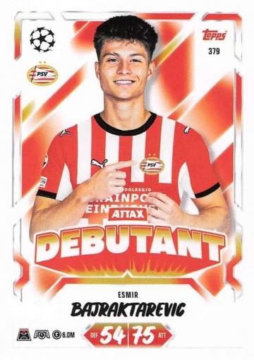 379 Esmir Bajraktarević (PSV Eindhoven) - Attax Debutant (MACL2627)