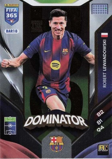 BAR18 Robert Lewandowski - Dominator (PF365AXL26)