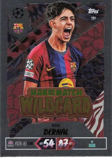 131 Marc Bernal (FC Barcelona) - Man of the Match Wildcard  ★ Rare (MACL2627)