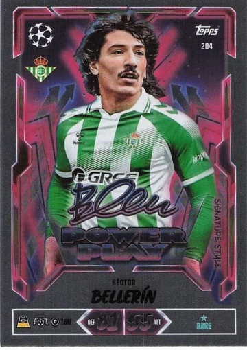 204 Héctor Bellerín (Real Betis Balompié) - Power Play Signature Style  ★ Rare (MACL2627)